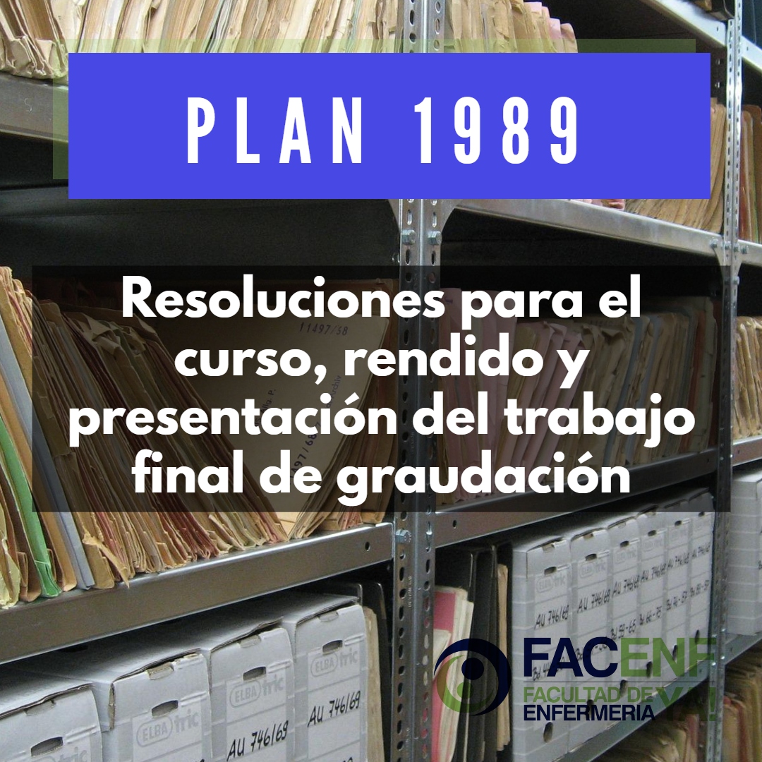 Plan de Estudio 1989 - Disposiciones